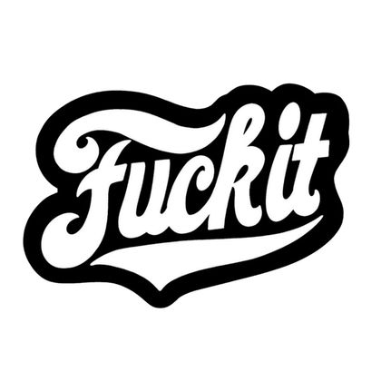 Lethal Threat MINI VILAIN FUCK IT 60x80mm Universal Sheet of stickers